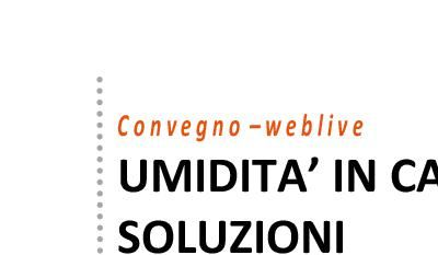 Umidità in casa: il 21 Settembre evento formativo online.